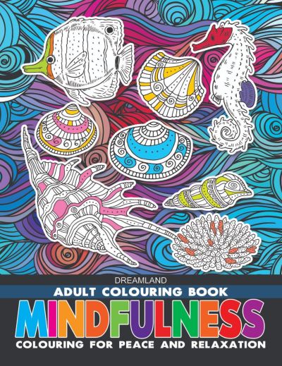 Mindfulness – Colouring Book for Adults