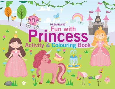 Fun with Princess Activity & Colouring : Interactive & Activity  Children Book 
